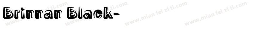 Brinnan Black字体转换